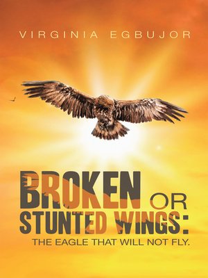cover image of Broken or Stunted Wings